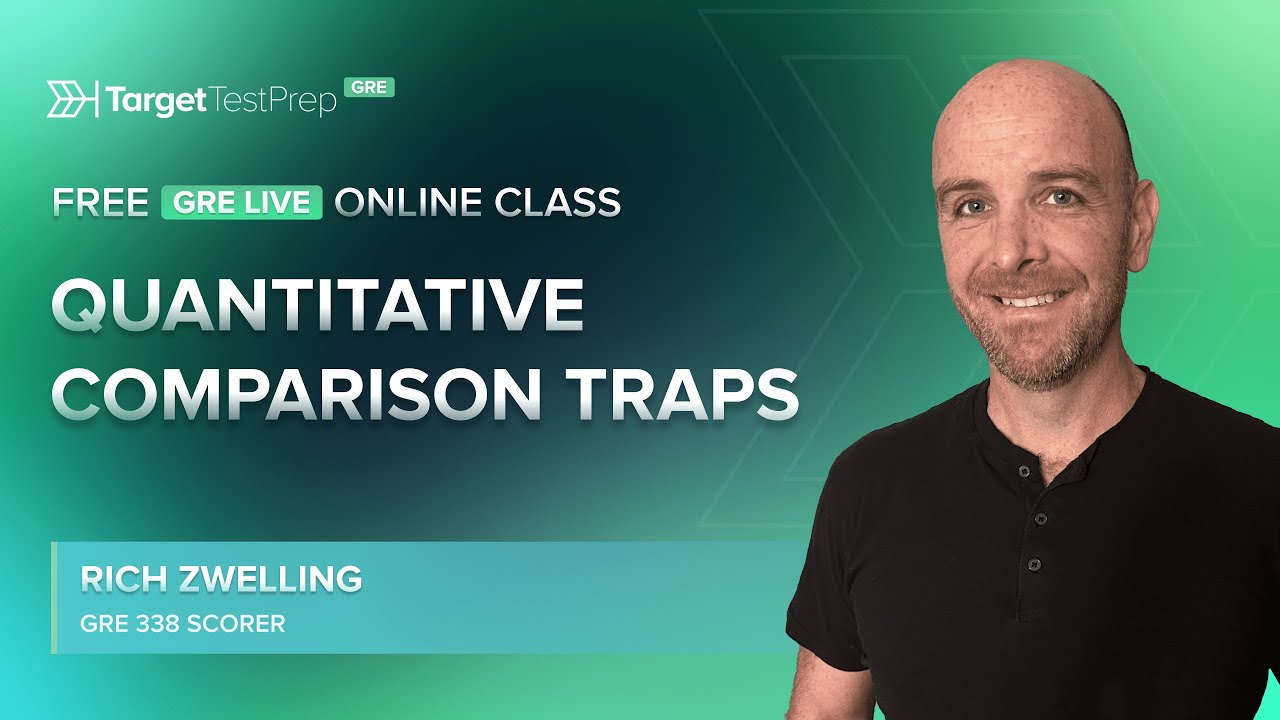 Free GRE Live Online Class on Quantitative Comparison Traps with @TargetTestPrep
