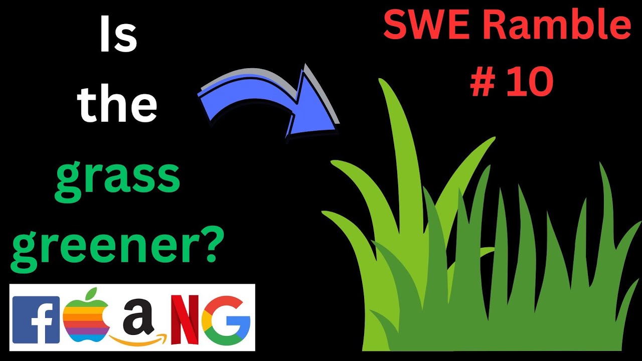 The prestige of FAANG & is the grass greener on the other side? | Ramble #10