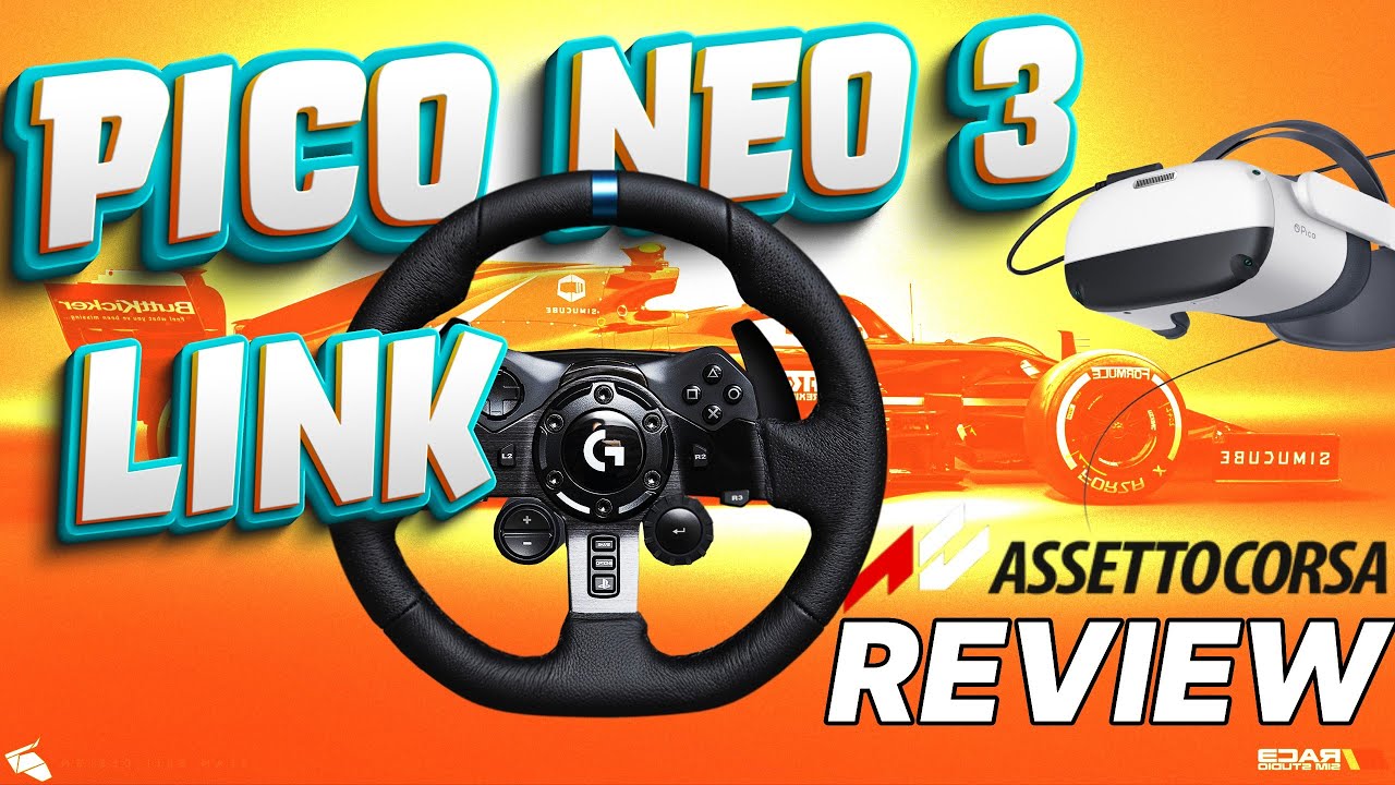 Pico Neo 3 Link Assetto Corsa VR graphics setting & review!