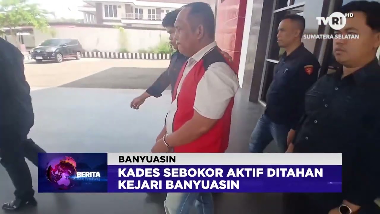 BERITA BASO PLEMBANG - KADES SEBOKOR AKTIF DITAHAN KEJARI BANYUASIN