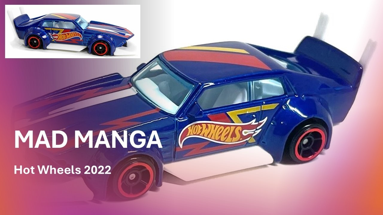 MAD MANGA (HCV22), Hot Wheels 2022 (92/250) serie HW CONTOURED (4/5) 