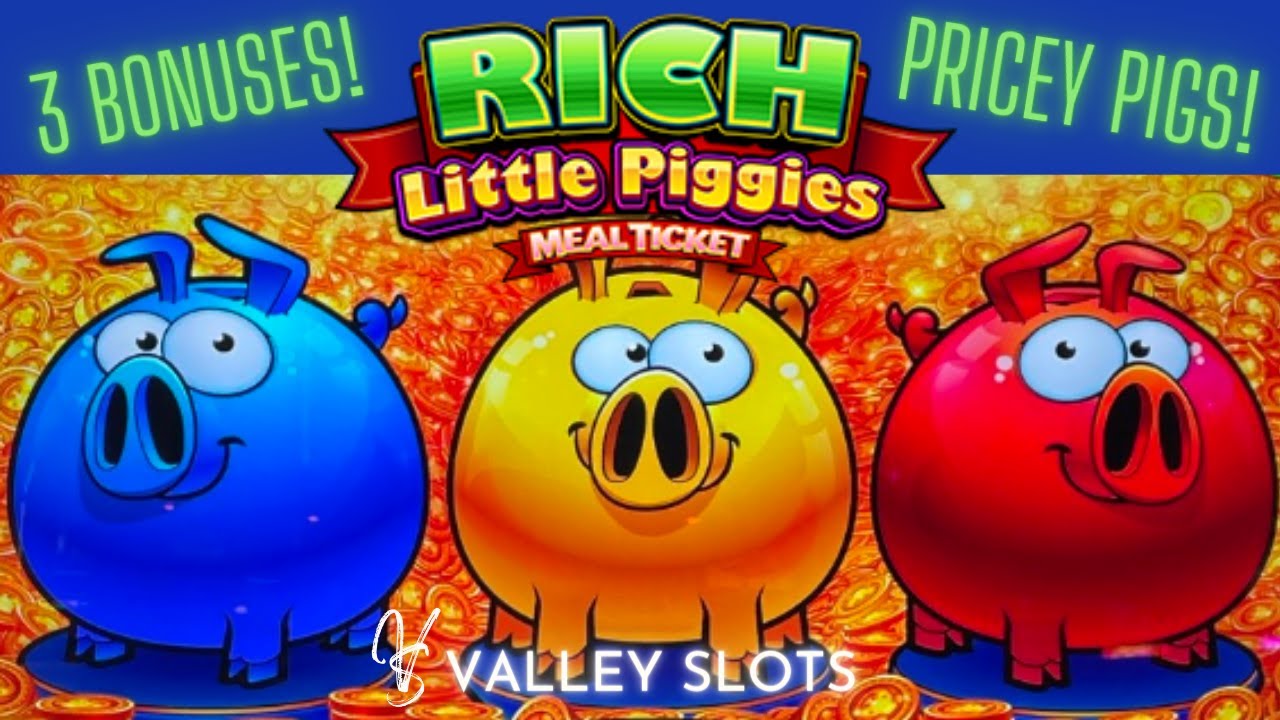 3 Bonuses But That Last Pig Was EXPENSIVE on Rich Little Piggies Meal Ticket Slot Machine
