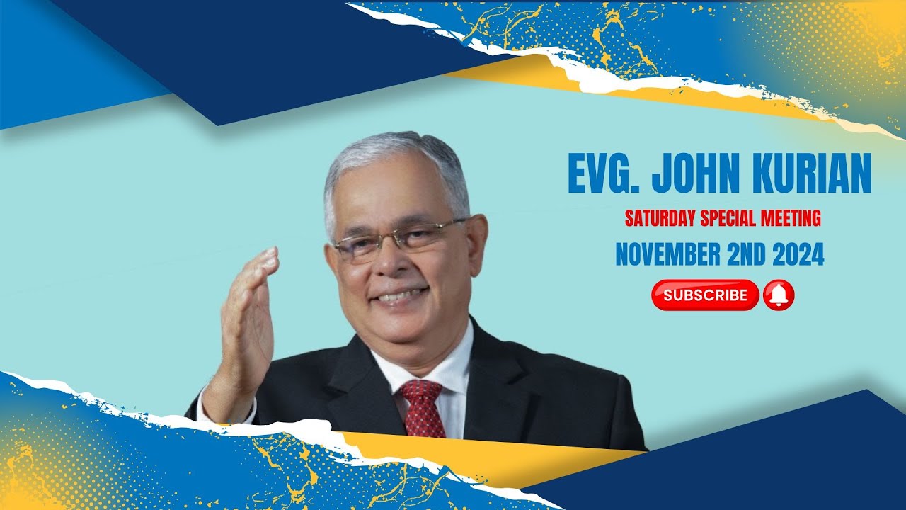 CGC, Special Meeting 2024 (Nov 2nd 2024) with EVG John Kurian from Kerala, India