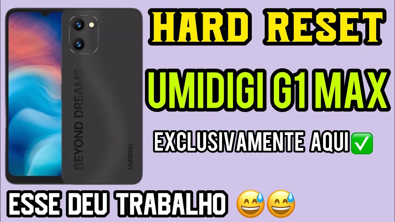 COMO DAR UM RESET NO UMIDIGI G1 MAX / ESSE SÓ VAI VER POR AQUI ✅