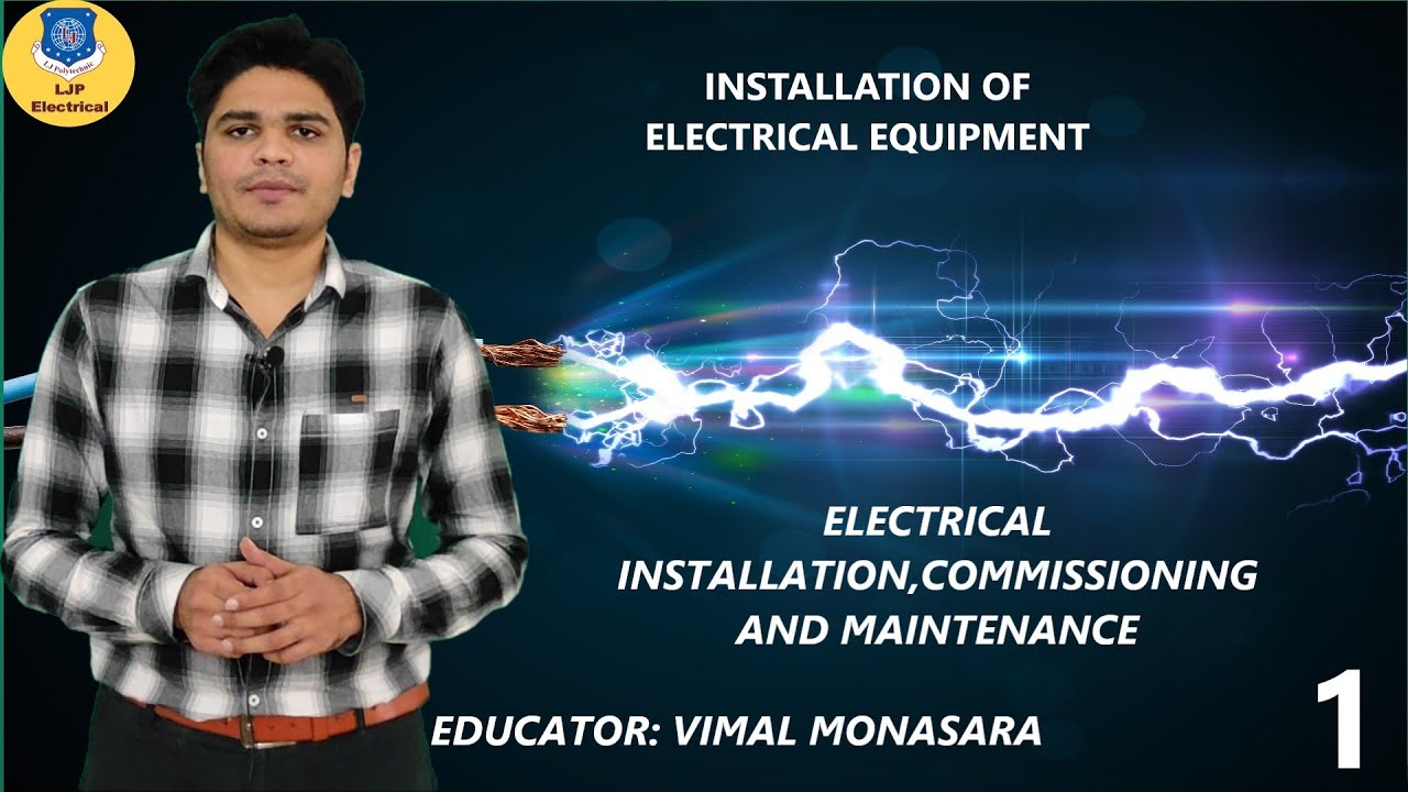 INSTALLATION OF ELECTRICAL EQUIPMENT