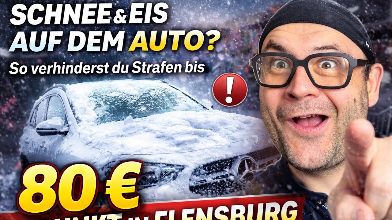 Schnee & Eis auf dem Auto? So verhinderst du Strafen bis 80 € + Punkt in Flensburg!