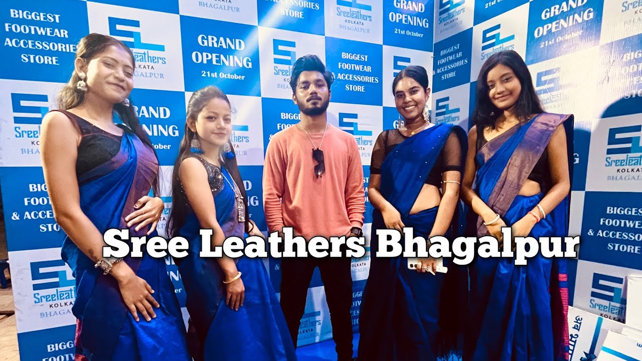Sree Leathers Bhagalpur | Grand Opening | Bhagalpur Bihar | Aryanjoshivlogs🎥