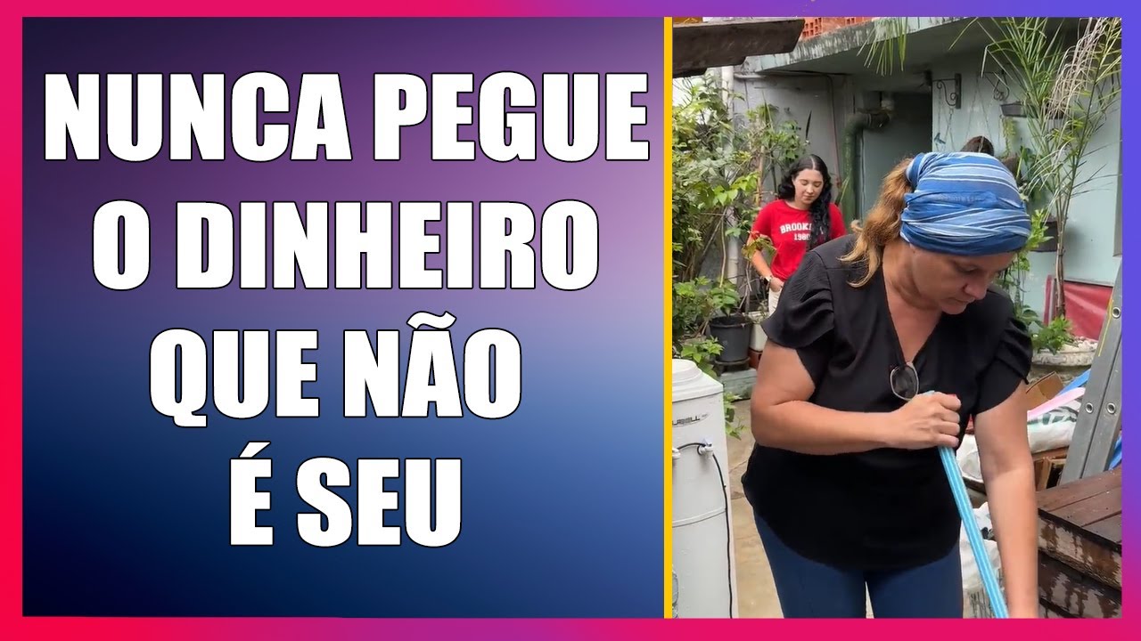Nunca pegue o dinheiro que não é seu.