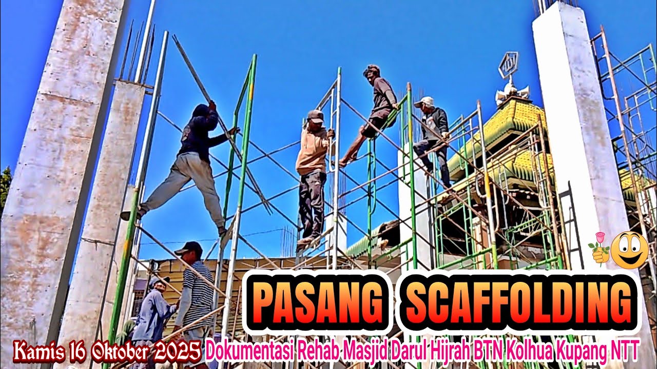 Sabtu 25 Oktober 2025.                                         Cara Pasang Scaffolding
