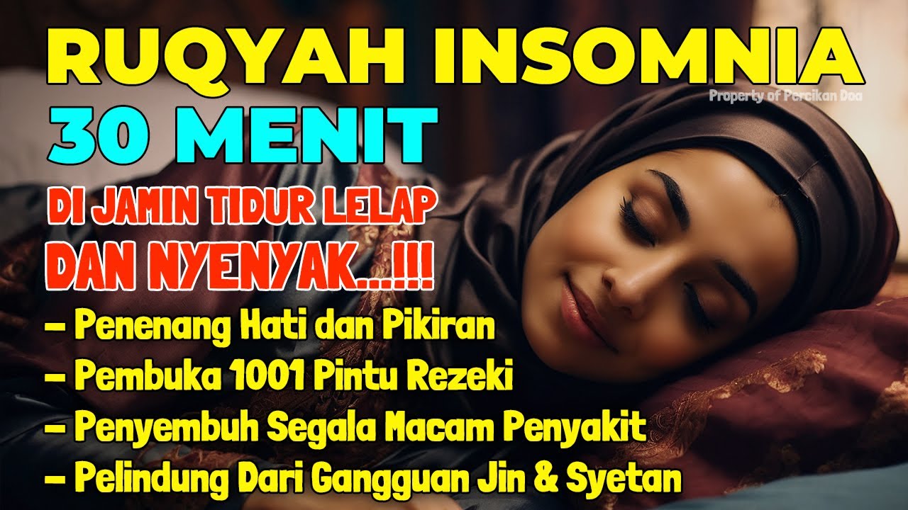 Gangguan Tidur Coba Dengarkan Surah Pengantar Tidur Merdu Ruqyah Insomnia Gelisah Susah Tidur Malam