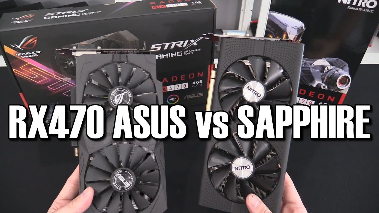 Asus Strix & Sapphire Nitro+ RX470 Review