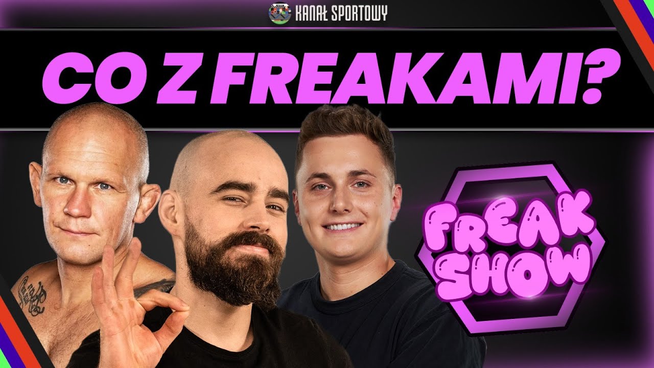 CO ZE ŚWIATEM FREAK? PASTERNAK, TURSKI, MŚCIWUJEWSKI, ROZPARA, JÓŹWIAK | FREAK SHOW