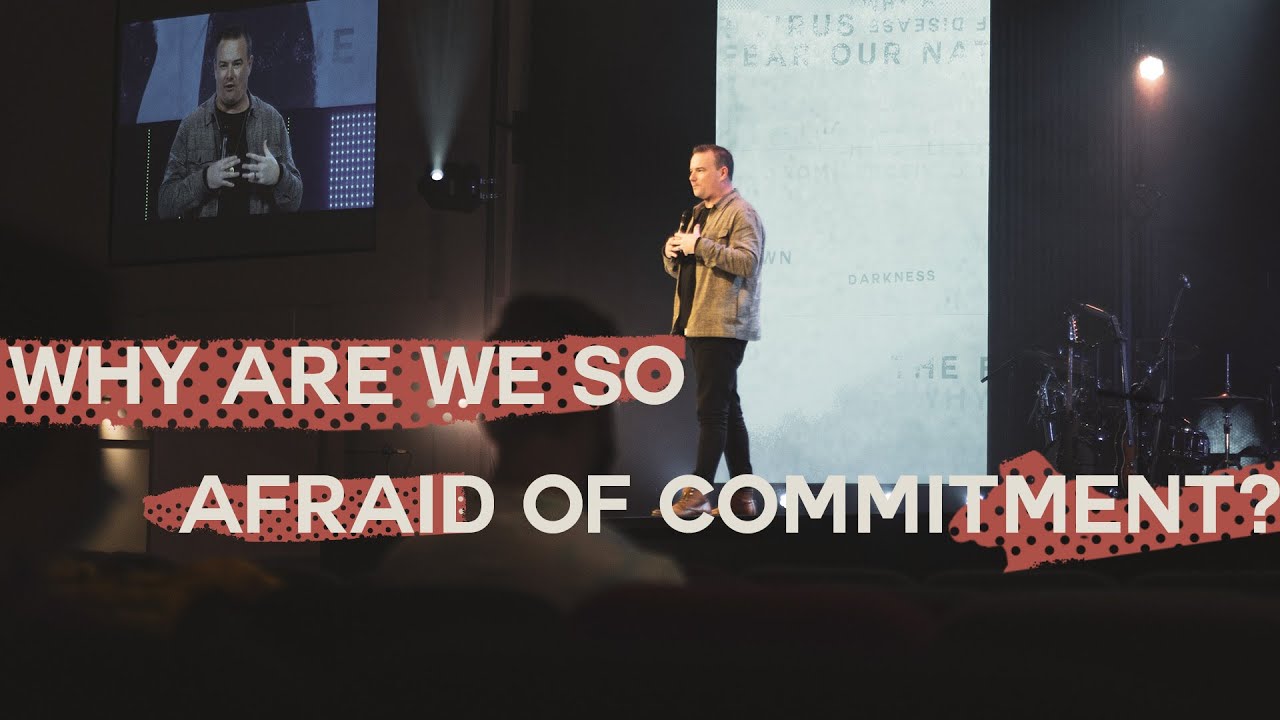 The Fear of Commitment | The Fear Virus | MyVictory Church