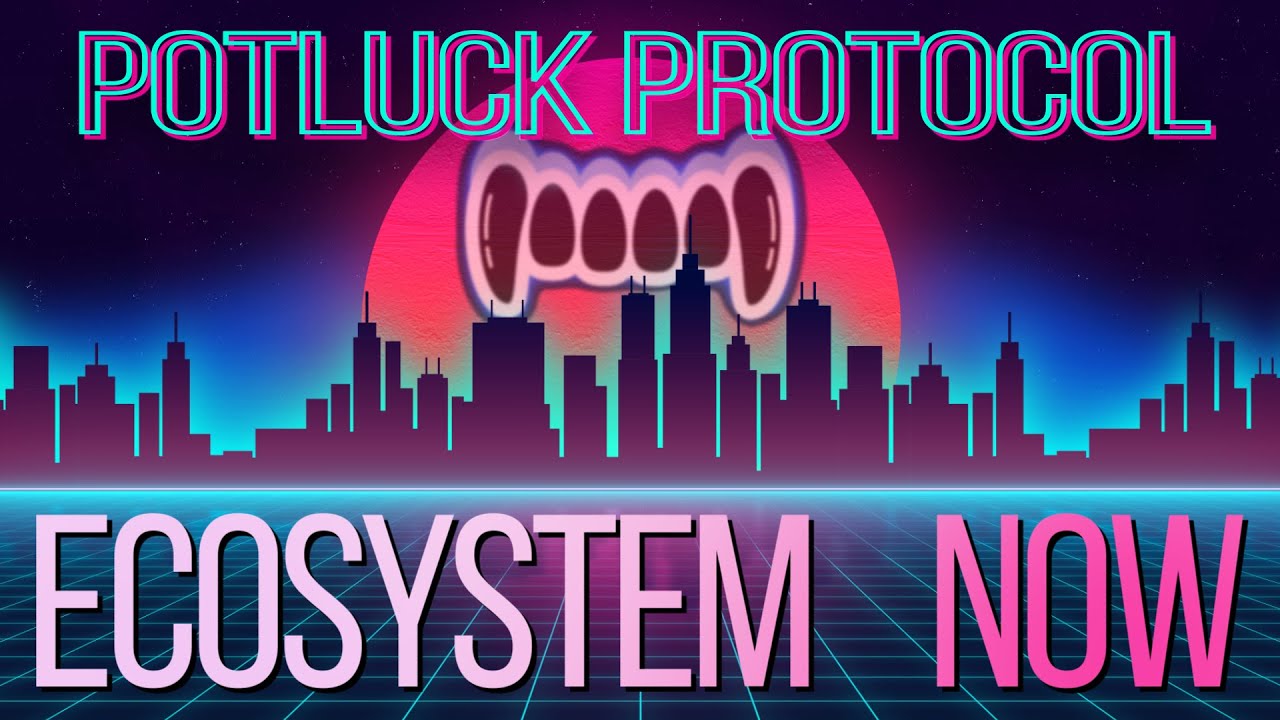 NFT, DeFi and beyond: Potluck Protocol Ecosystem