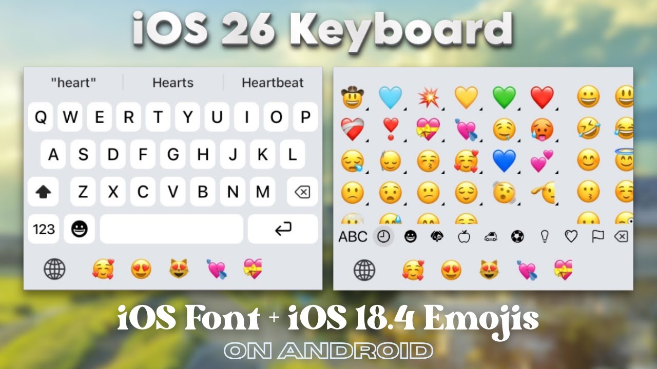 iOS 26 Keyboard with iOS 26 Theme, Emojis and Key Sounds for Android