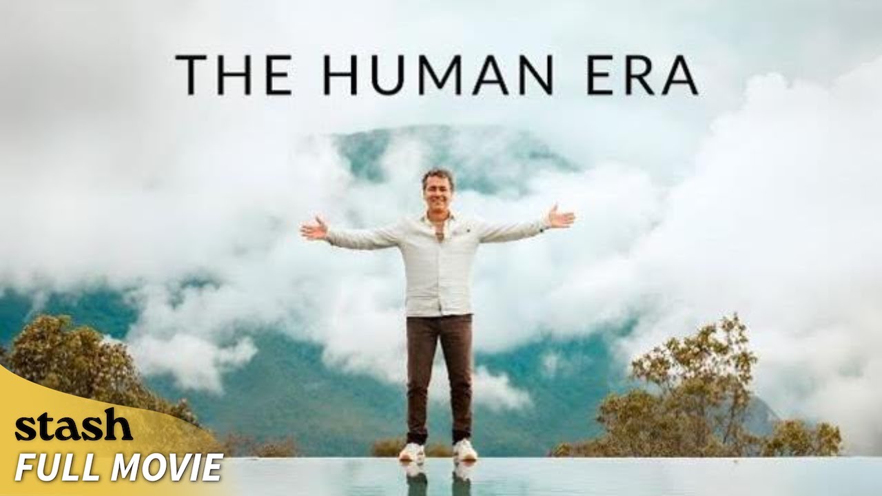 The Human Era | Climate Change Documentary | Full Movie | Marcos Palmeira