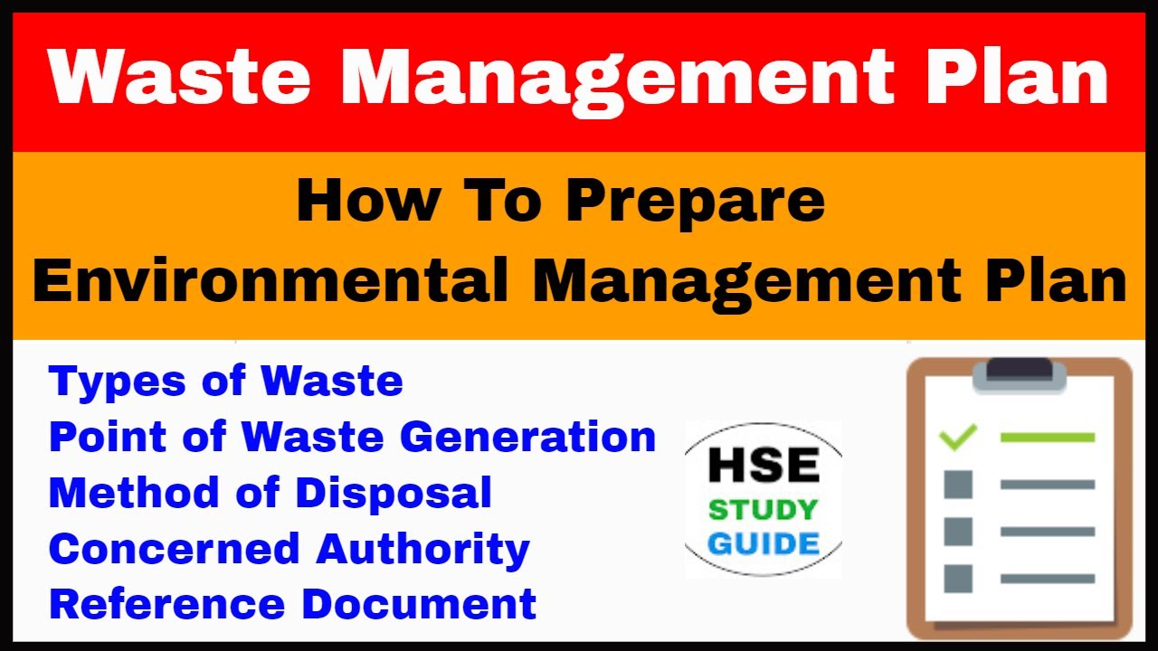 How To Prepare Environmental Management Plan | Environmental Management Plan | Waste Management Plan