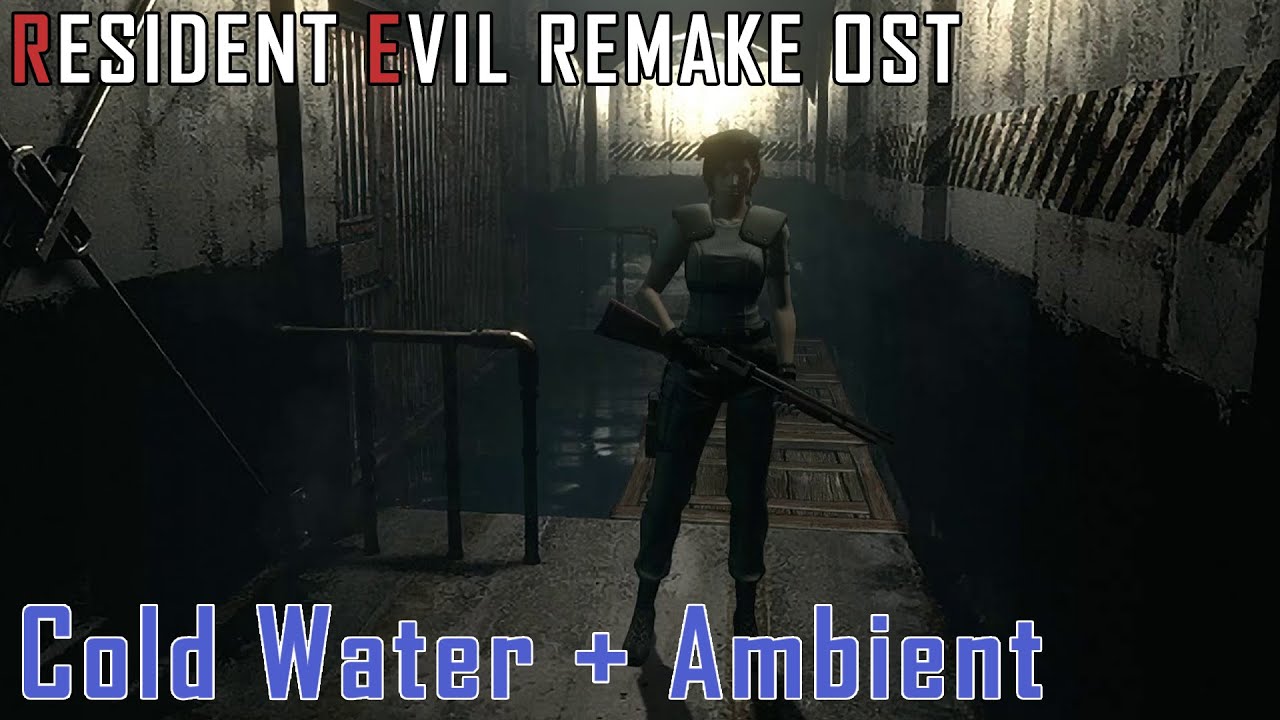 Resident Evil Remake MST: Cold Water + Level's ambient