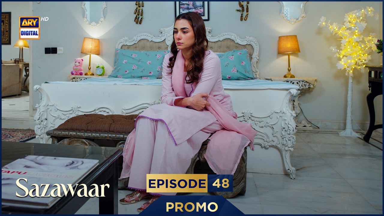 Sazawaar Episode 48 | Promo | Khaqan Shahnawaz | Alishba Khan | ARY Digital Drama