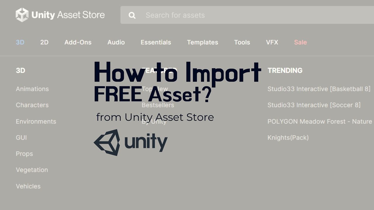Как импортировать ресурсы из Unity Asset Store 2022