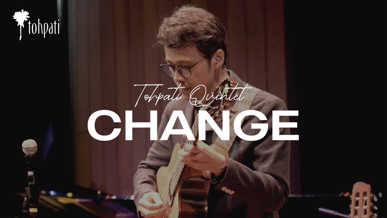 Tohpati - Change [Tohpati Quintet]