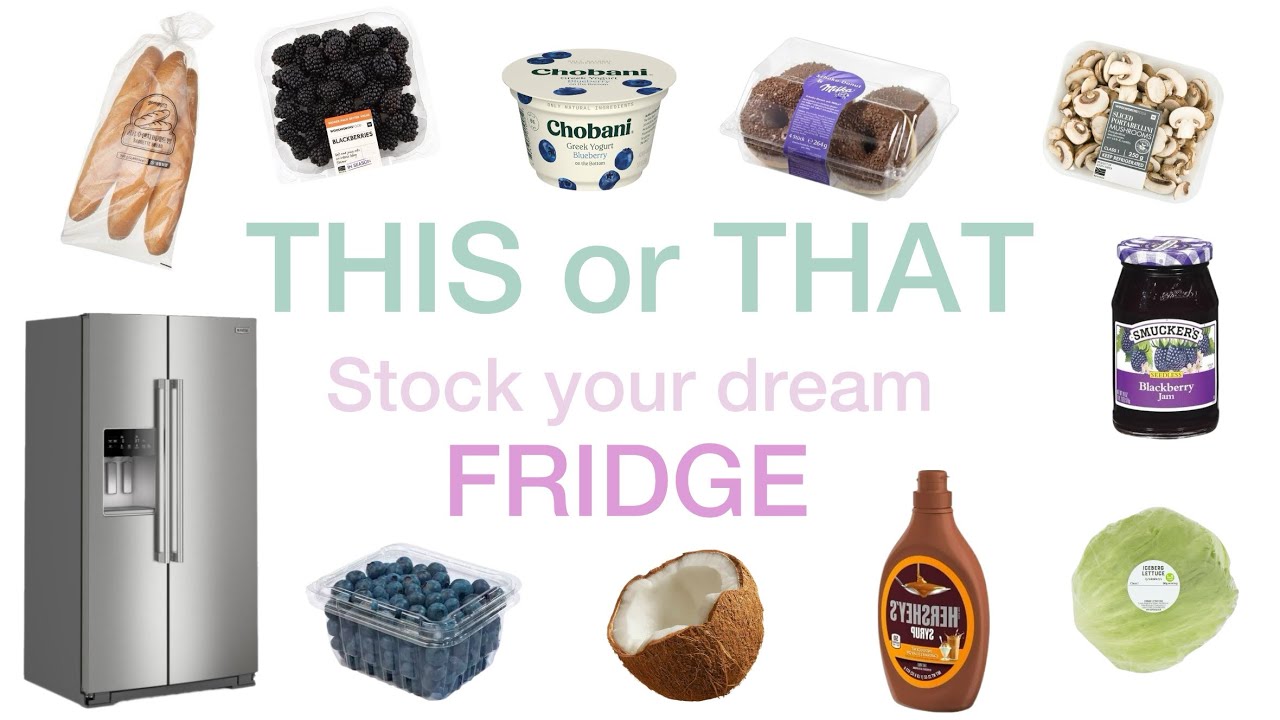   THIS or THAT | Stock your DREAM FRIDGE 🥥🫐 🛒