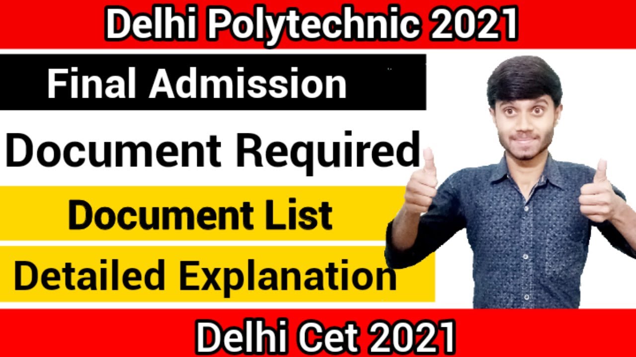 Delhi Polytechnic 2021 : Document Required For Final Admission & Document List | Delhi CET 2021