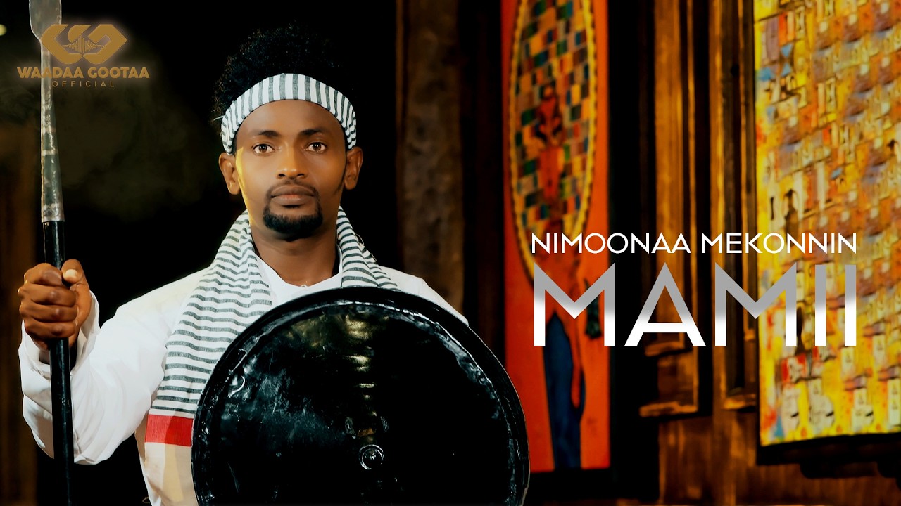 MAMII_Nimoonaa Mekonnin New Oromo Music Video 2026