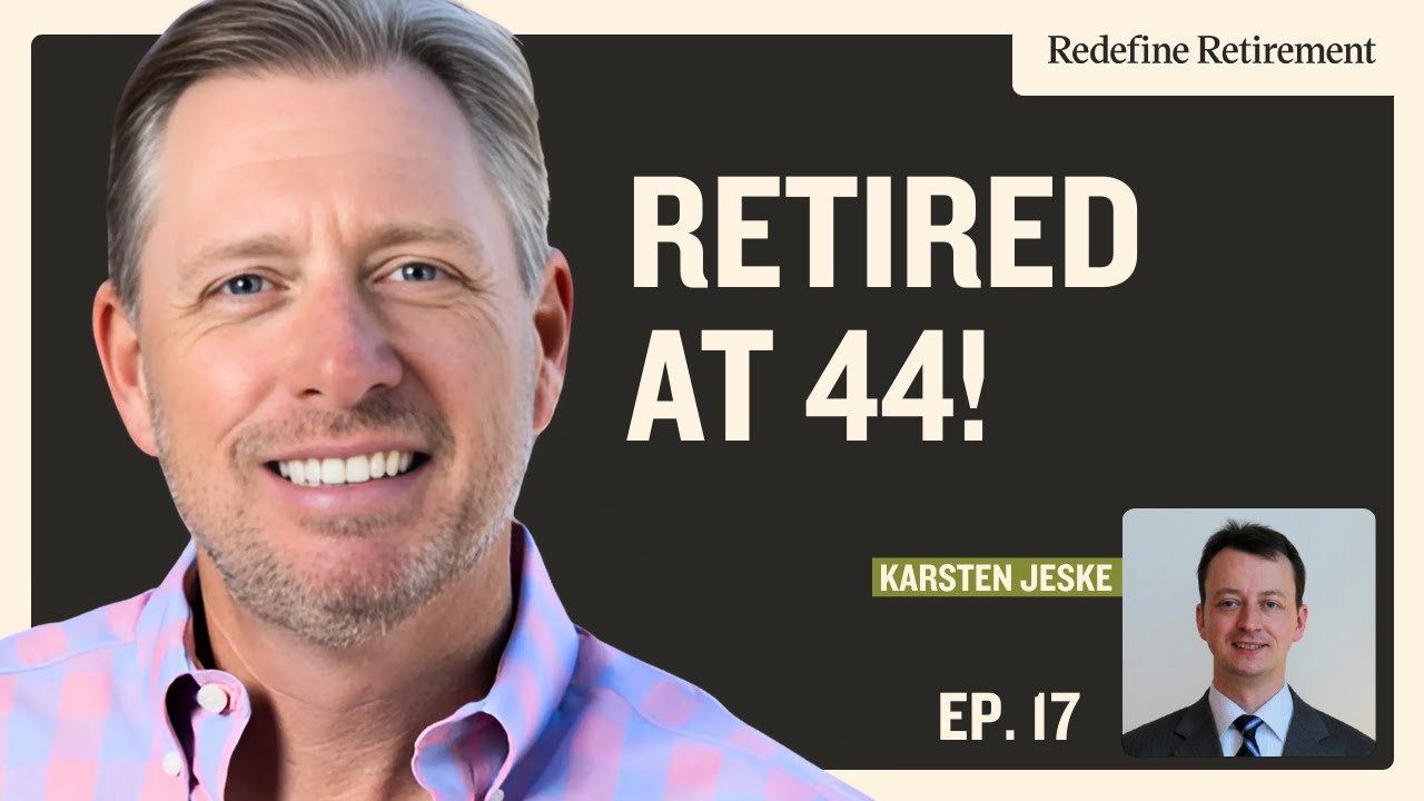 История Карстена Йеске о том, как он вышел на пенсию в 44 года!
