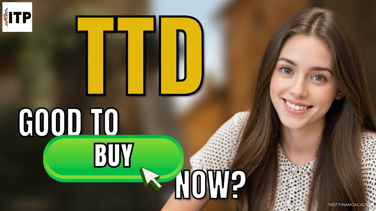Is Trade Desk Inc TTD A Good Time To Buy Now? TTD Stock Analysis
