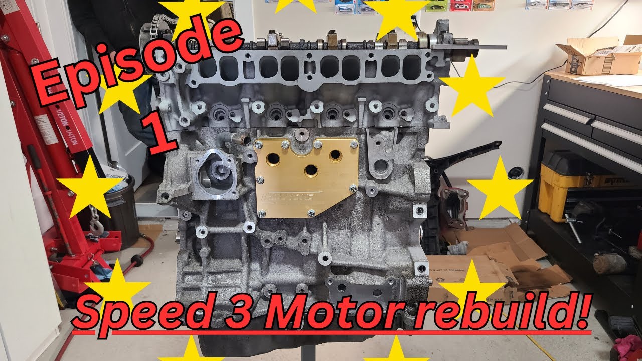 FINALLY got my Mazdaspeed 3 motor rebuilt ! Ep.1 THE BEGINNING