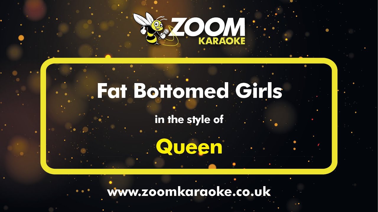 Queen - Fat Bottomed Girls - Karaoke Version from Zoom Karaoke