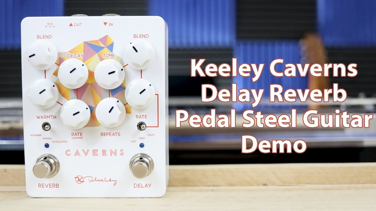 Keeley Caverns Delay Reverb Effects Pedal on the Pedal Steel Guitar