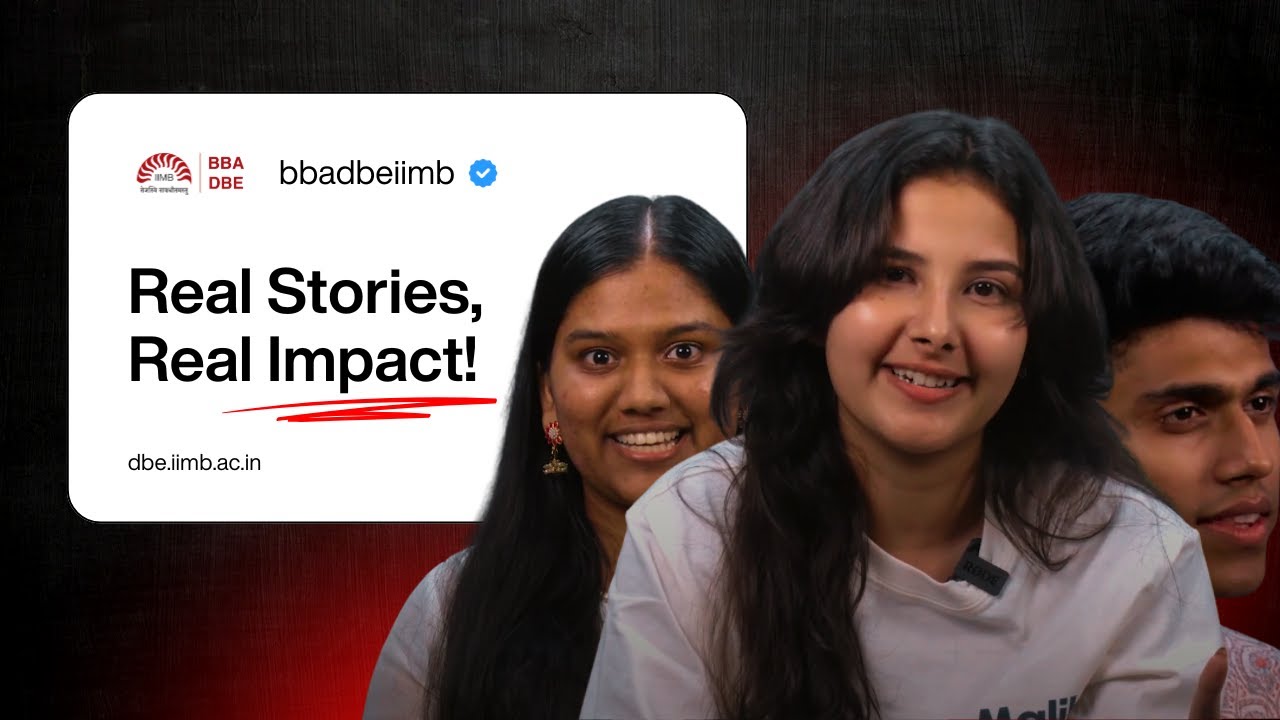 Why I Chose BBA(DBE) at IIM Bangalore&rdquo; | Real Student Voices
