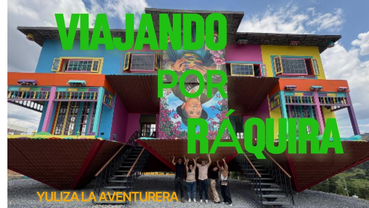 VIAJANDO POR RÁQUIRA