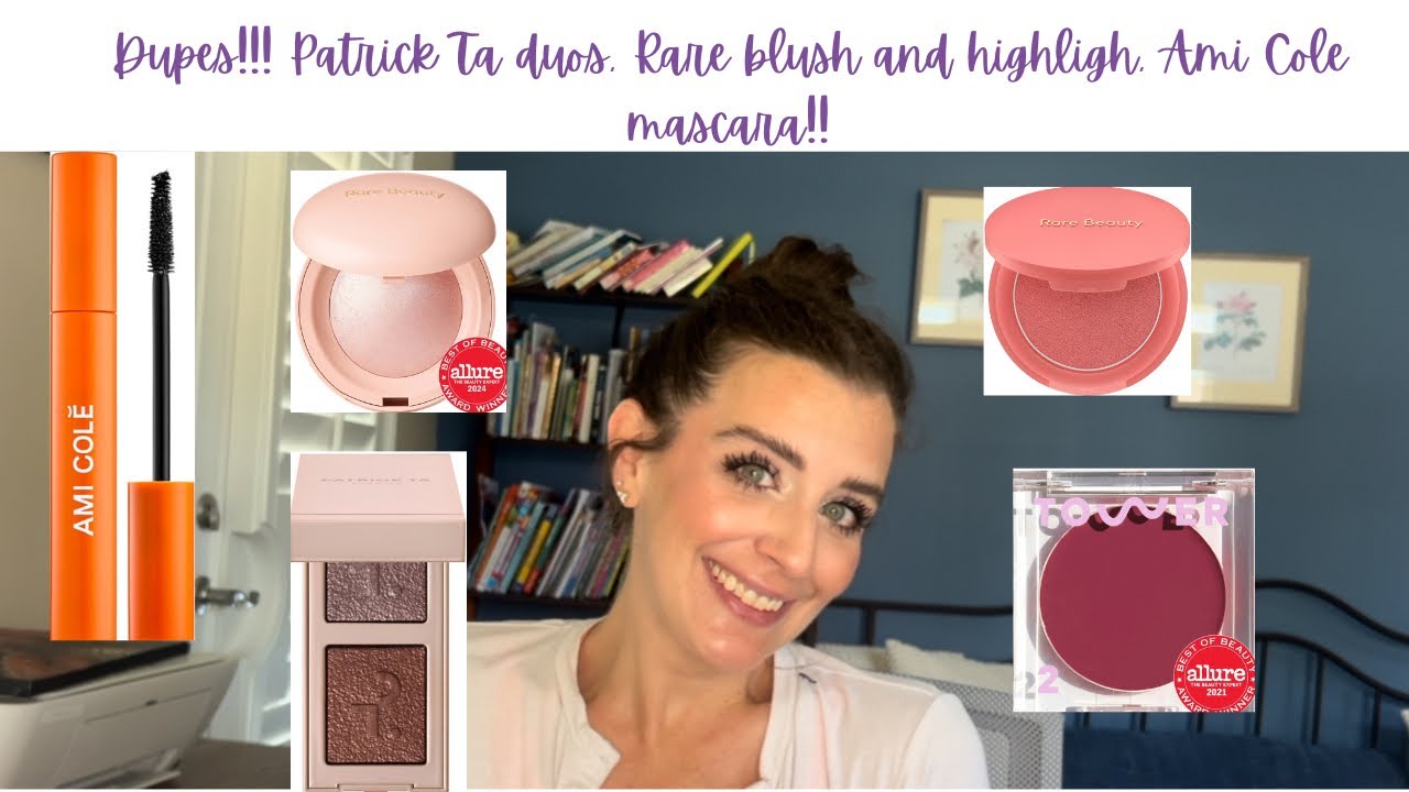 DUPES!!! Patrick Ta eyeshadow duos, Rare beauty highlighter and matte blush-plus a few more!