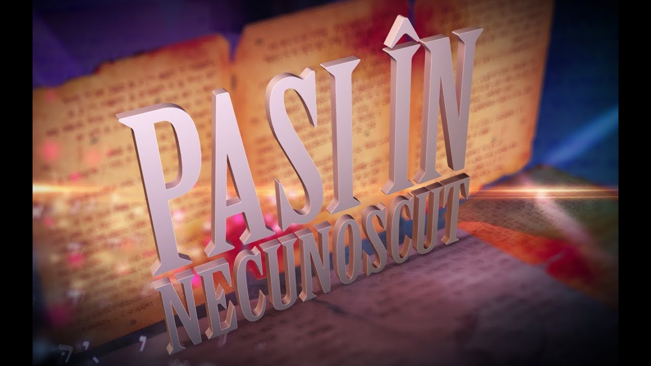 32. Pasi in Necunoscut - Psalmul 32