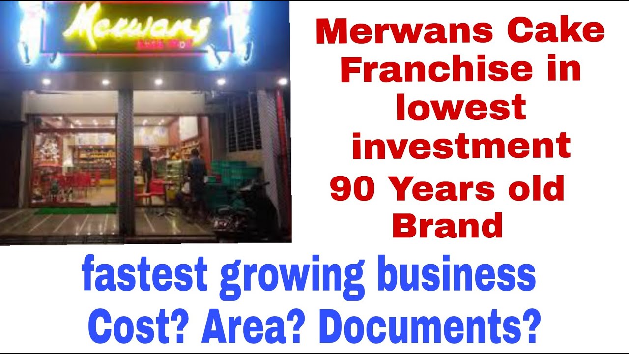 Merwans Cake Franchise in lowest investment 90 years old Brand 2021 update