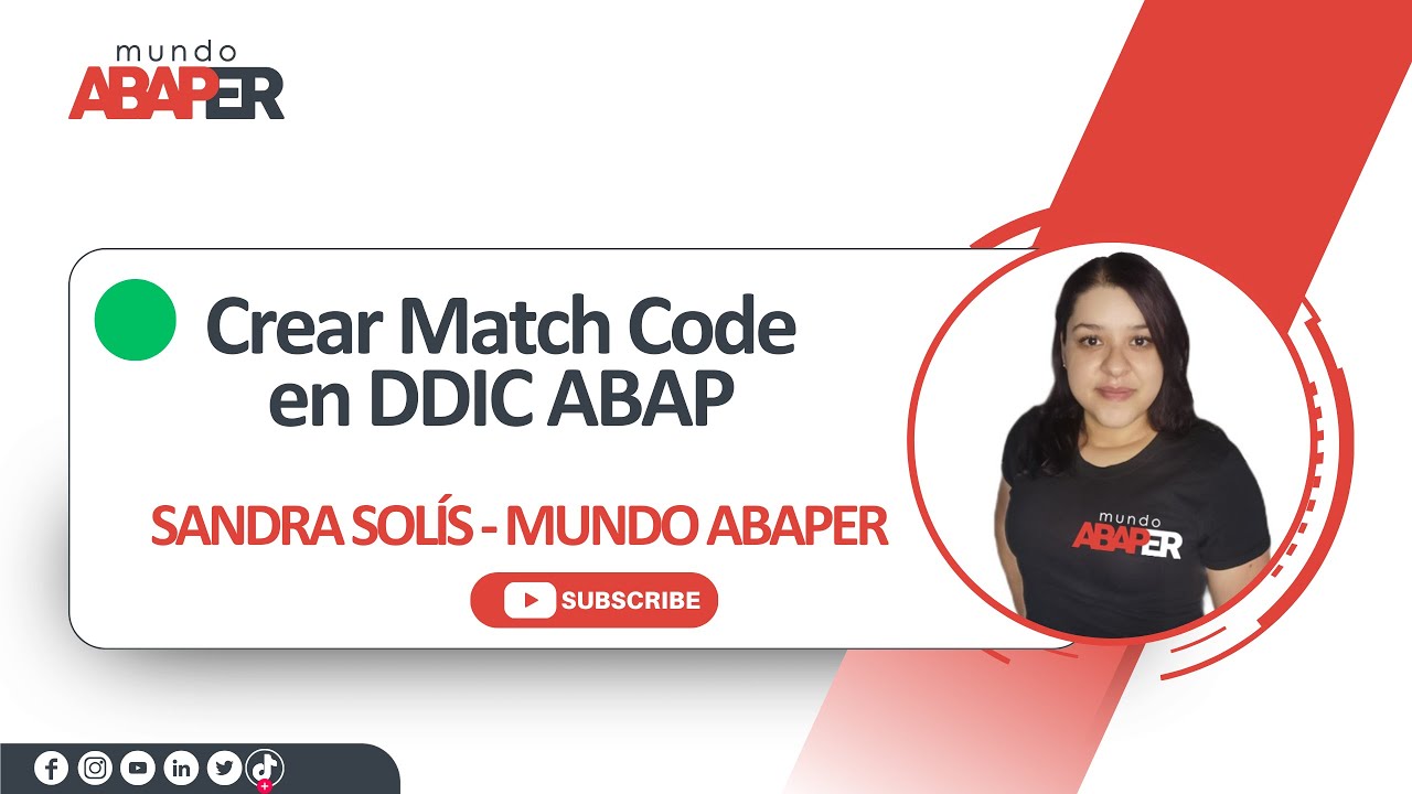 SAP ABAP desde cero - #20 DDIC - match Code en ABAP (Searh help) - Mundo Abaper - Sandra Solís