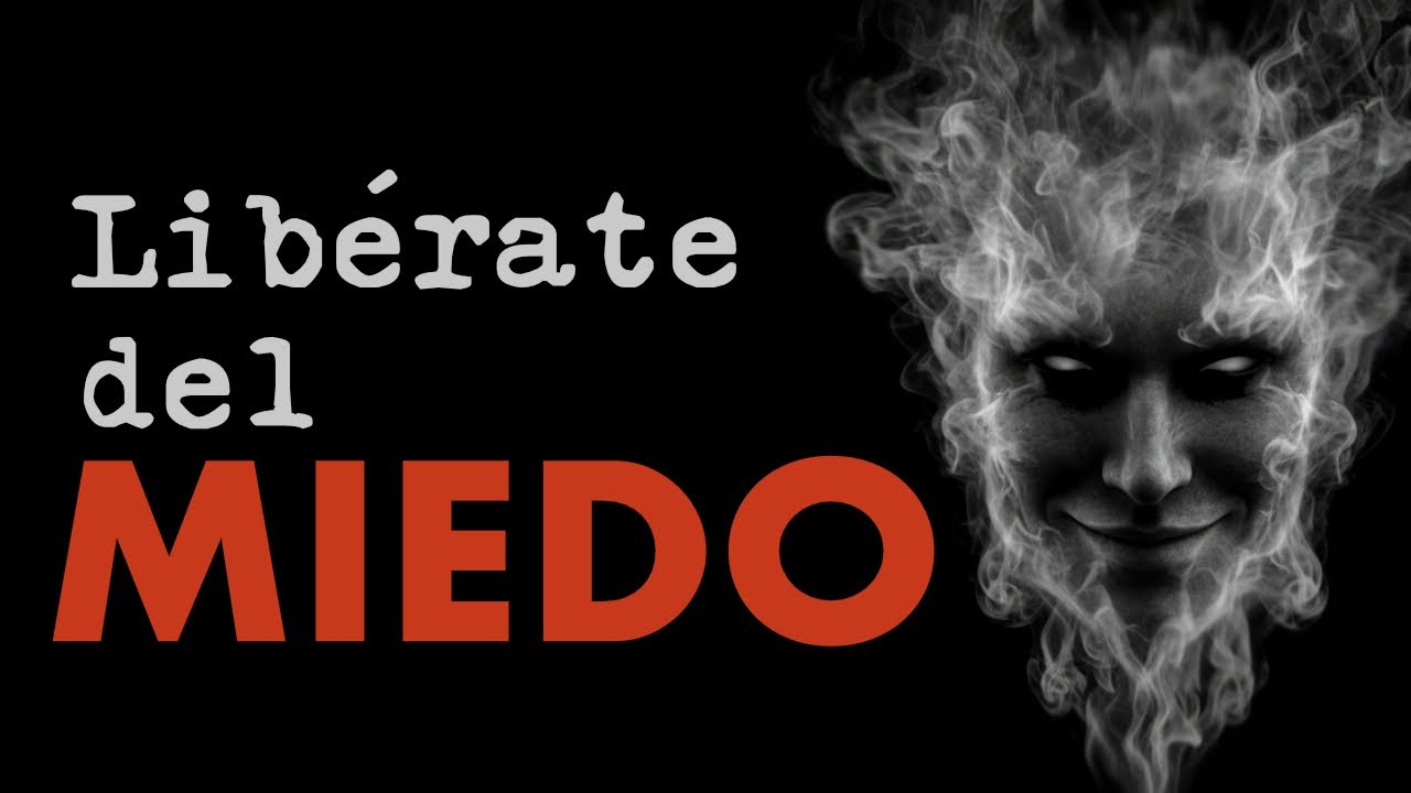 Nombrar al MIEDO o ser su PRISIONERO | Parte 2