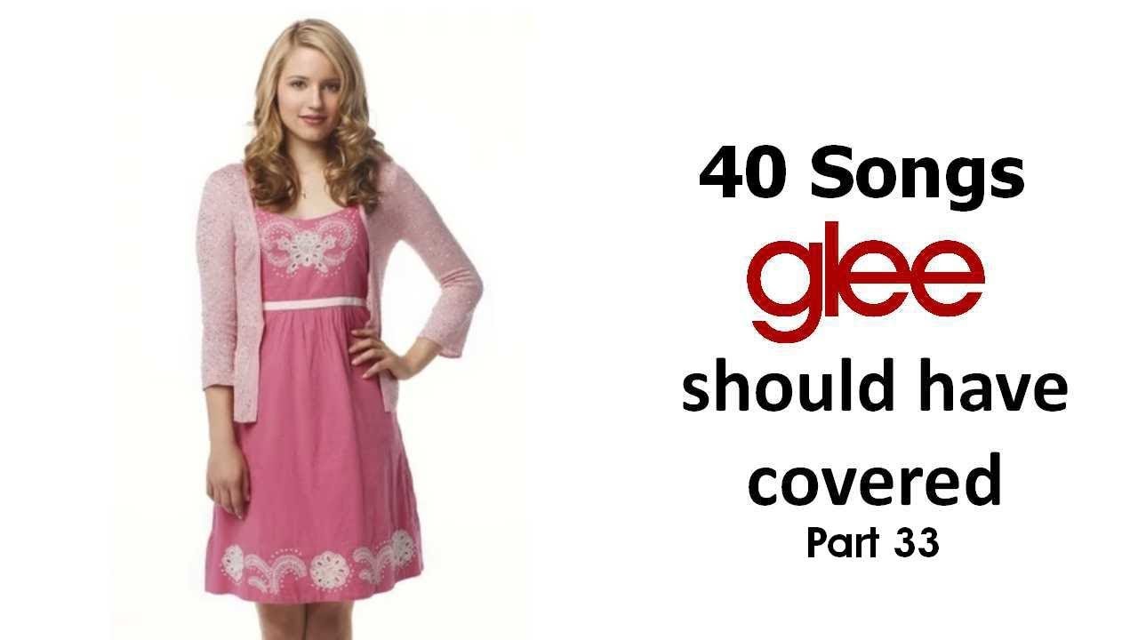 40 Songs Glee Should Have Covered (Part 33)