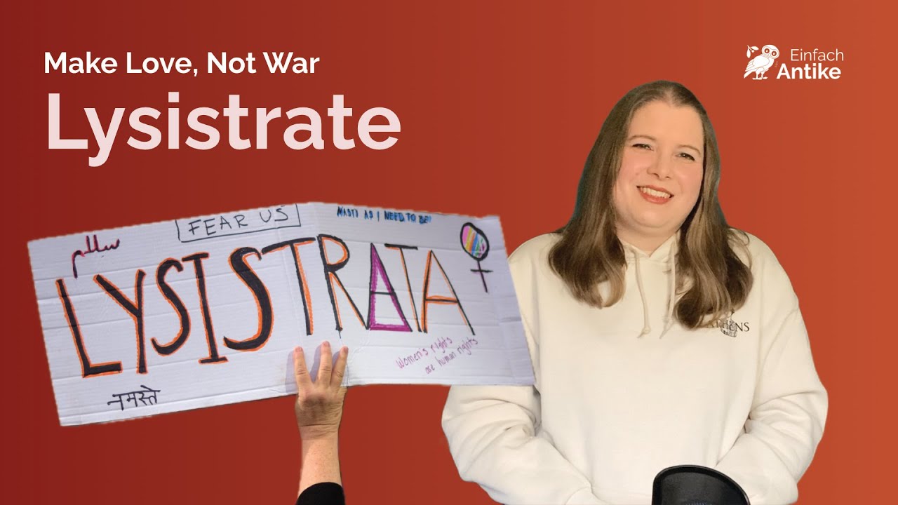 Die Komödie Lysistrate – Make Love, Not War – Einfach Antike