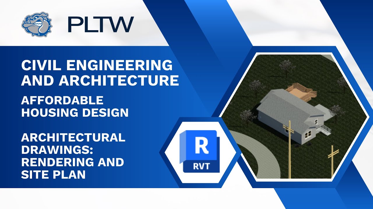 PLTW CEA - Revit 2026 - Проектирование доступного жилья: архитектурные чертежи: визуализация и пл...
