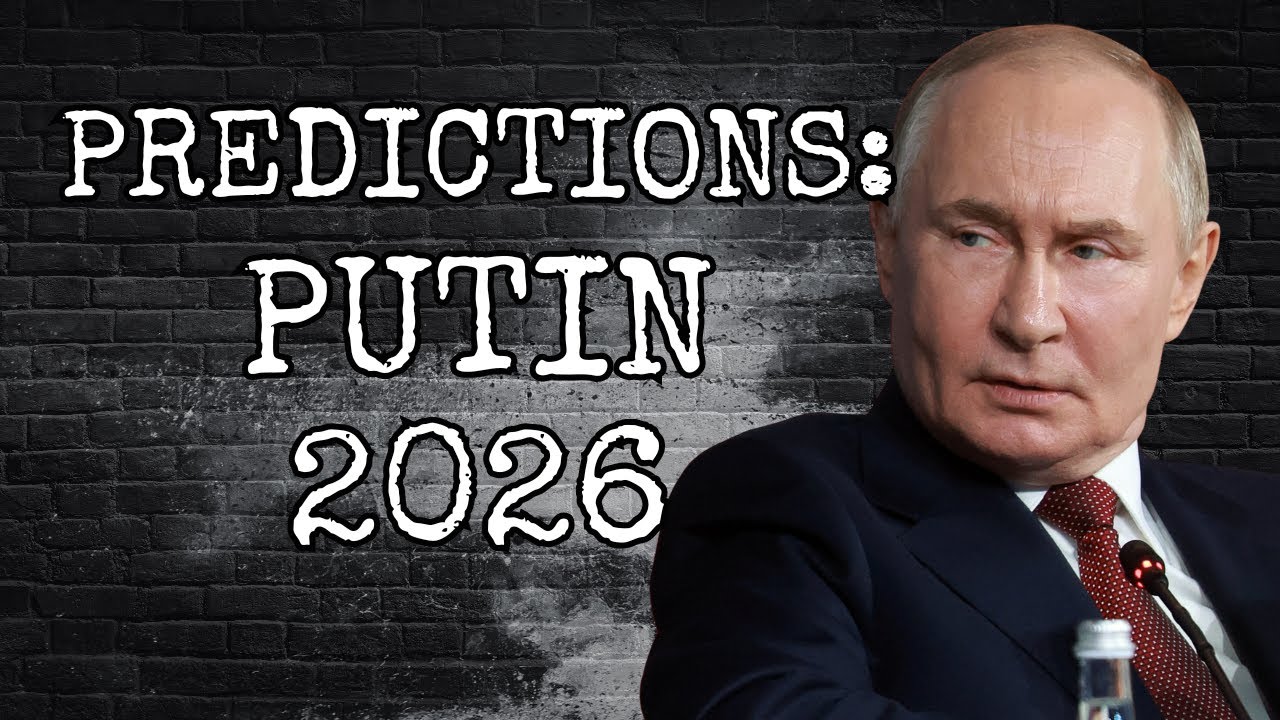 PREDICTIONS: PUTIN 2026