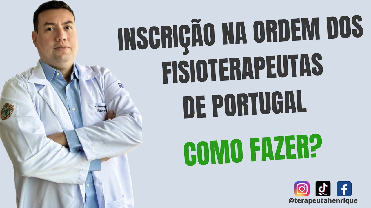 INSCRIÇÃO na ORDEM dos FISIOTERAPEUTAS de PORTUGAL