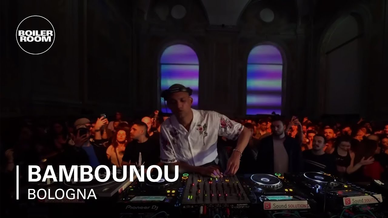 Bambounou | Boiler Room: Bologna
