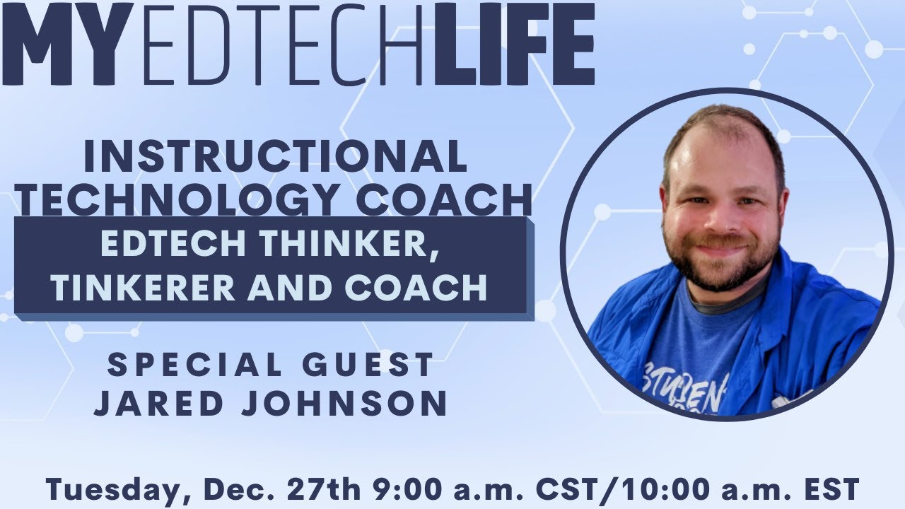Episode 159: Instructional Technology Coach: EdTech Thinker, Tinkerer and Coach