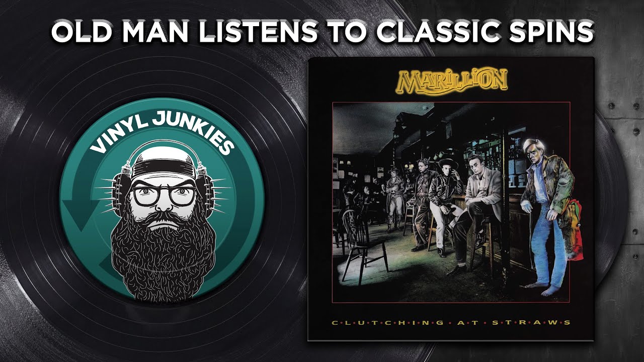 Old Man Listens To MARILLION | Clutching At Straws (1987) [Revisit to Full Album]