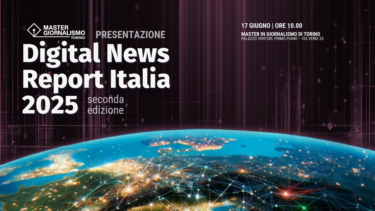 Presentazione del DIGITAL NEWS REPORT ITALIA 2025 - 17 giugno 2025 ore 10