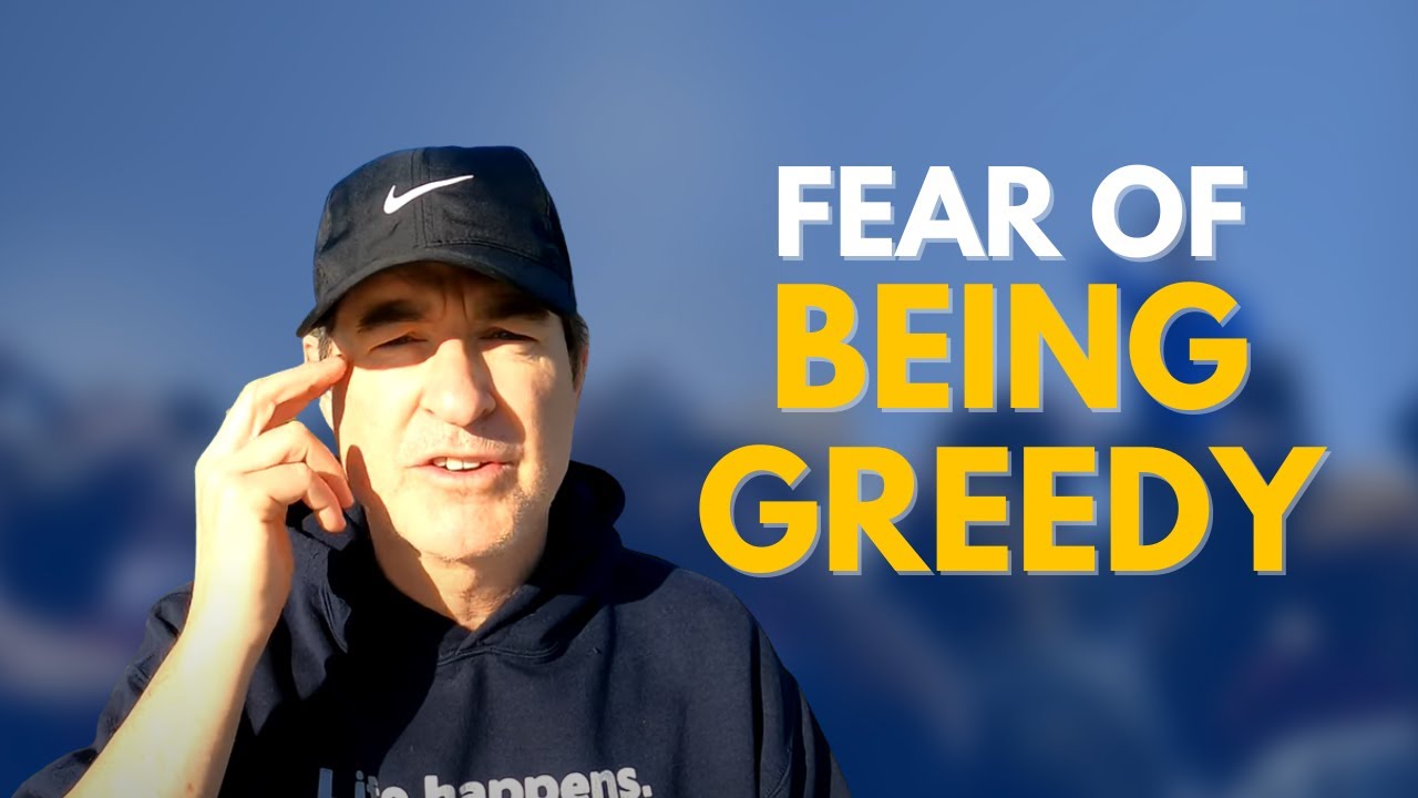 Fear of Being Greedy - Tapping with Brad Yates